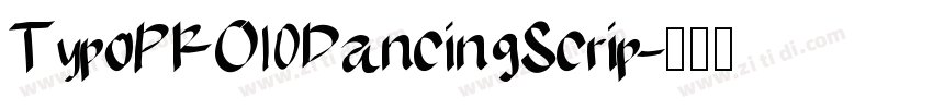TypoPRO DancingScrip字体转换